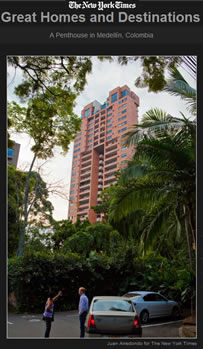 new york times international real estate House Hunting in Colombia with Paradise Realty August 25 2010, march madness discounts,10%-20%, Discounts for March Only, Reserve today while apartments Last