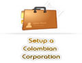 Setup Colombia Corporations with Colombia Visas. We can file all the paper work and get your business licenses here in Coombia Quickly.